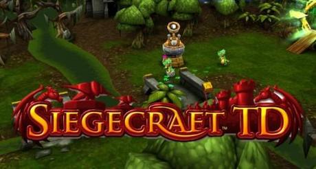 Siegecraft TD: Tower Defense 3D giunge su Android