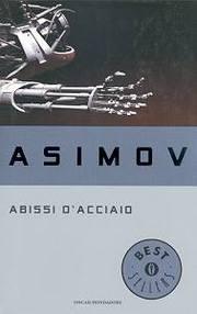 Recensione, ABISSI D'ACCIAIO di Isaac Asimov