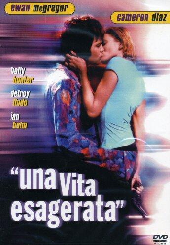 Una vita esagerata - A Life Less Ordinary (1997) Una vita esagerata - A Life Less Ordinary (1997)