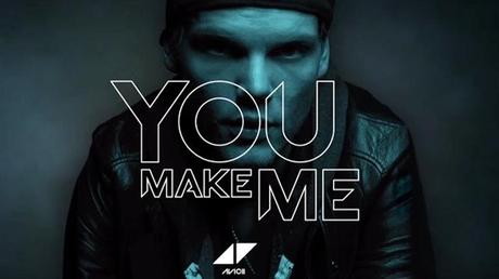 avicii_you_make_me