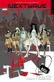 Nextwave #1   È quello che vuole il pubblico (Ellis, Immonen) Warren Ellis Stuart Immonen Panini Comics Marvel Comics 