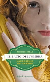 Recensioni alla terza: Morsi di Ghiaccio, Il Bacio dell'Ombra e Promessa di Sangue di Richelle Mead!