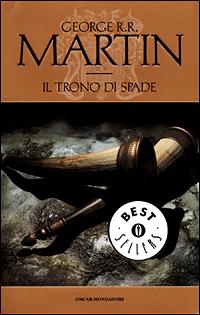 Il trono di spade (Le Cronache del Ghiaccio e del Fuoco, #1)