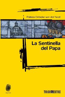 [Segnalazione]- La sentinella del Papa, il nuovo avvincente thiller di Patrizia Debicke