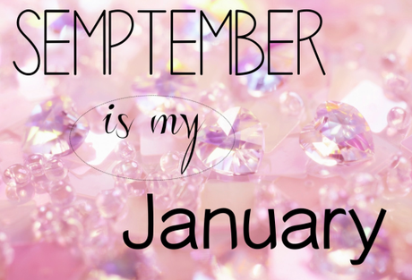 semptember_is_my_january