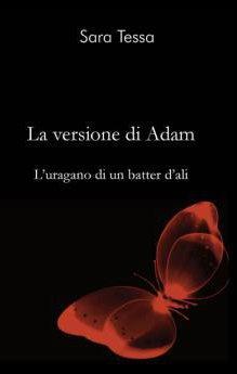 Recensione - L'URAGANO DI UN BATTER D'ALI di SARA TESSA - Auto-pubblicato