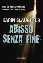 ABISSO SENZA FINE - di Karin Slaughter