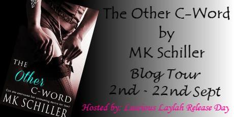 Blog Tour: The Other C-Word by MK Schiller