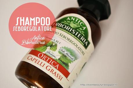 Antica Erboristeria, Shampoo Seboregolatore all'Ortica - Review and swatches