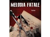 Prossima Uscita "Melodia Fatale" Alberto Giorgio Ripa