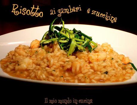 RISOTTO ai GAMBERI e ZUCCHINE