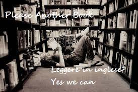 Leggere in inglese? Yes we can #5: Uno sfogo