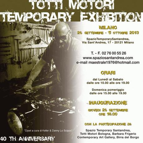 Totti Motori Temporary Exhibition 40th Anniversary