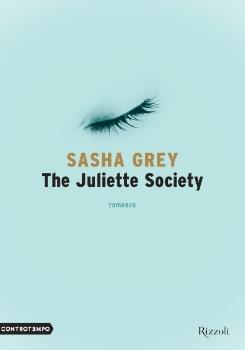 Lights on: The Juliette Society di Sasha Grey