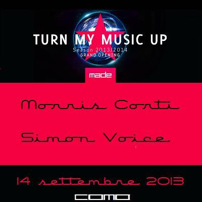 14 settembre 2013 Turn My Music Up @ Made Club Como.