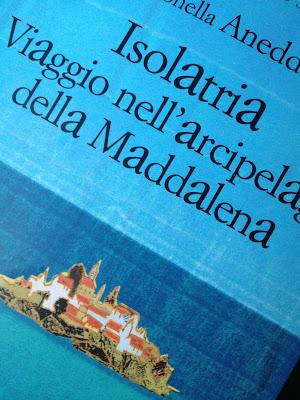 Scrivere breve: Antonella Anedda, viaggio nell'arcipelago della Maddalena