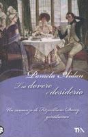 Recensione: La trilogia di Fitzwilliam Darcy, gentiluomo (Pamela Aidan)