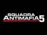 Squadra Antimafia 5, da stasera in prima tv su Canale 5 (anche in HD)