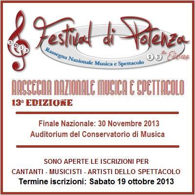 Festival di Potenza  per Cantanti,  Musicisti,  Artisti dello Spettacolo il 29 e  30 novembre 2013.