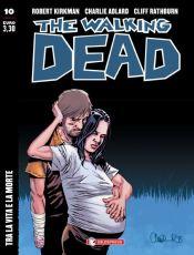The Walking Dead #10 – Tra la vita e la morte (Kirkman, Adlard) The Walking Dead SaldaPress Robert Kirkman Charlie Adlard 