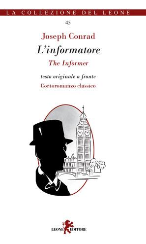 [Novità] L’informatore & 1527 – L’inferno di Roma (Leone editore)