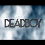 Morte, magie e misteri: le tre M di Deadboy