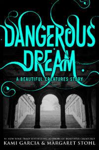 Dangerous Dream (Dangerous Creatures #0.5)