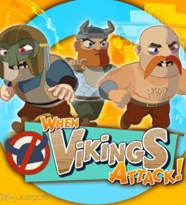 When Vikings Attack!