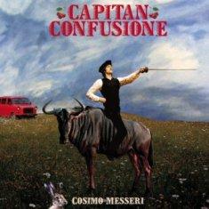 Cosimo Messeri - Capitan Confusione