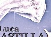 prima volta Luca Lastilla: nuovo singolo video uscita