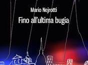 Fino all’ultima bugia Mario Nejrotti