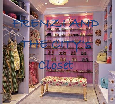 FRENZI AND THE CITY's closet