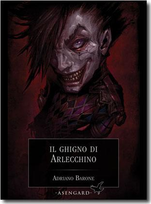 Recensione: Il ghigno di Arlecchino