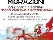 Capire migrazioni partire neo- post- colonialismo. Prato, 14/09