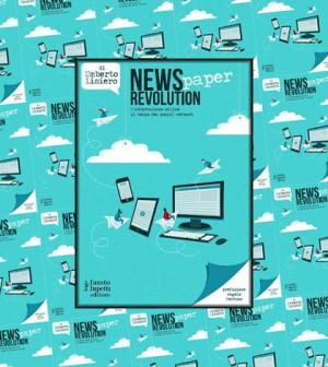 News-paper-revolution-umberto-lisiero