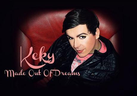 Keky - Made out of dreams (nuova canzone)