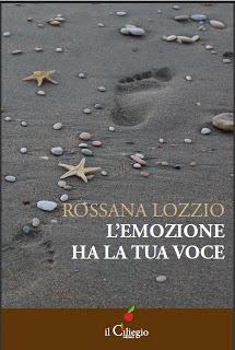 L’emozione ha la tua voce - Rossana Lozzio