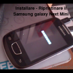 Samsung galaxt next mini ripristino