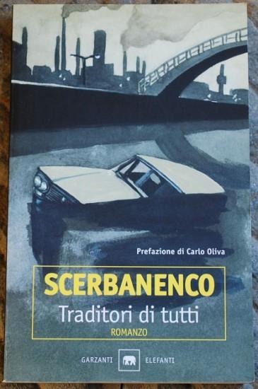 Traditori di tutti, di Giorgio Scerbanenco Traditori di tutti, di Giorgio Scerbanenco