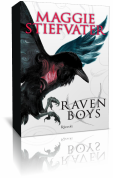 Anteprima: Raven Boys di Maggie Stiefvater