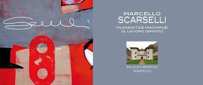 Humanitas Machinarum (Il lavoro dipinto) – opere 2005-2013 - personale di Marcello Scarselli a cura di Giuseppe Cordoni e Filippo Lotti