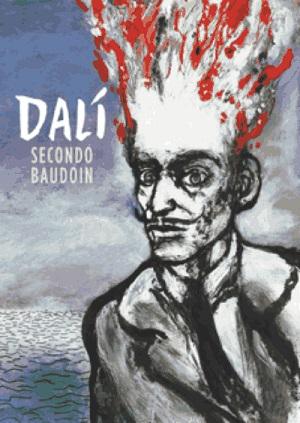 Panini 9L presenta: Dalí secondo Baudoin di Edmond Baudoin Panini Comics Edmond Baudoin 