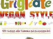 Grigliate vegan style. ricette alla fiamma ecosostenibili. John Schlimm. Edito Sonda.