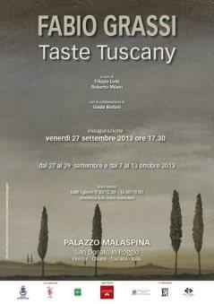 FABIO GRASSI Taste Tuscany, mostra a cura di Roberto Milani e Filippo Lotti