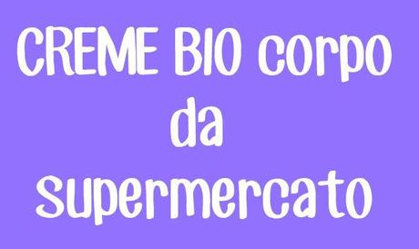 Creme bio Prodotti corpo e anti cellulite BIO da supermercato,  foto (C) 2013 Biomakeup.it