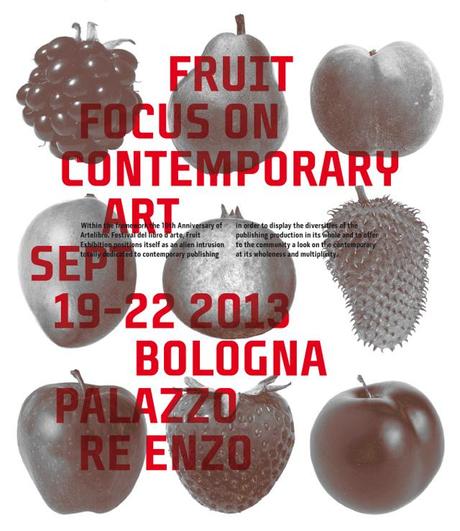 A BOLOGNA FRUIT. FOCUS ON CONTEMPORARY ART