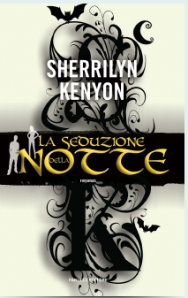 Anteprima : La Seduzione della notte di Sherrilyn Kenyon