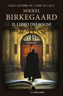 ANTEPRIMA: Il libro dei sogni di Mikkel Birkegaard