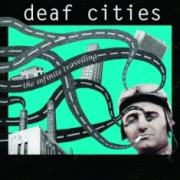 Deaf Cities – The Infinite Travelling