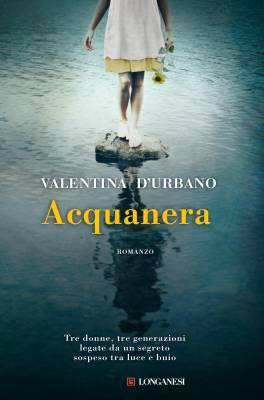 Valentina D'Urbano, Acquanera